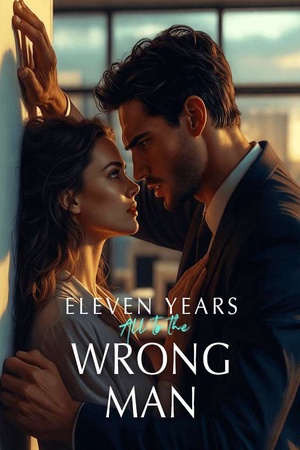 Eleven Years All to the Wrong Man