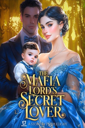 The Mafia Lord's Secret Lover (Evelyn and Axel)